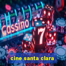 cine santa clara